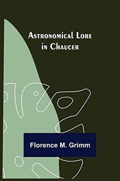 portada Astronomical Lore in Chaucer (en Inglés)
