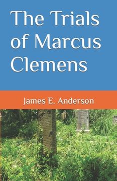 portada The Trials of Marcus Clemens (en Inglés)