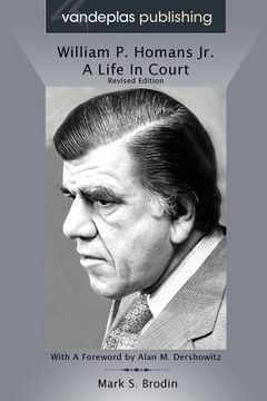 portada William P. Homans Jr.: A Life in Court (en Inglés)