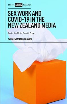 portada Sex Work and Covid-19 in the new Zealand Media: Avoid the Moist Breath Zone (in English)