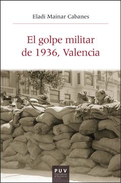 portada El Golpe Militar de 1936, Valencia (in Spanish)
