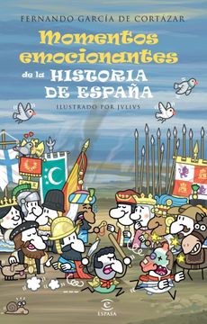 portada Momentos emocionantes de la historia de España