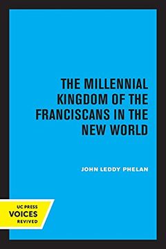 portada The Millennial Kingdom of the Franciscans in the new World (en Inglés)