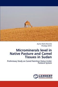 portada microminerals level in native pasture and camel tissues in sudan
