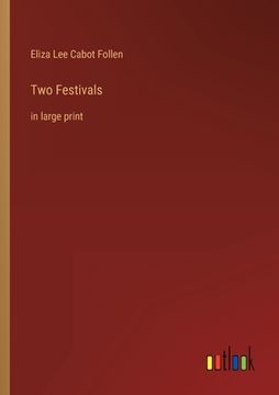 portada Two Festivals: in large print (in English)