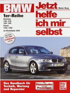 portada BMW 1er-Reihe ab Baujahr 2004. Jetzt helfe ich mir selbst: Das Handbuch für Technik, Pflege, Wartung und Reparatur (en Alemán)
