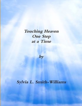 portada Touching Heaven One Step at a Time (en Inglés)
