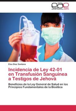 portada incidencia de ley 42-01 en transfusi n sangu nea a testigos de jehov