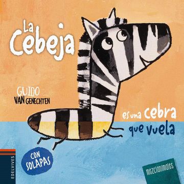 portada La Cebeja es una Cebra que Vuela (Meclanimales) (in Spanish)