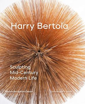 portada Harry Bertoia Sculpting Mid-Century Modern Life (en Inglés)