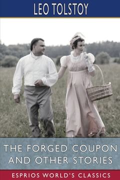 portada The Forged Coupon and Other Stories (Esprios Classics) (in English)