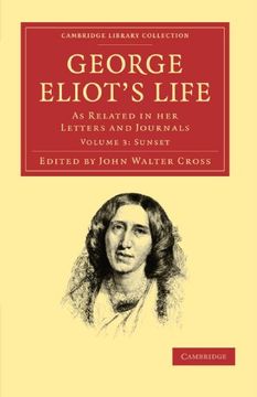 portada George Eliot’S Life, as Related in her Letters and Journals 3 Volume Set: George Eliot's Life, as Related in her Letters and Journals: Volume 3,. Library Collection - Literary Studies) 