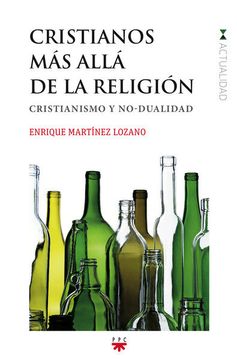 portada Cristianos más Allá de la Religión: Cristianismo y No-Dualidad (gp Actualidad) (in Spanish)