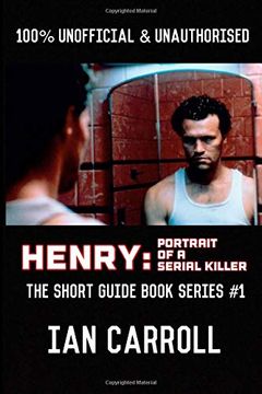 portada Henry: Portrait of a Serial Killer: The Short Guide - Book Series #1 (Volume 1) 