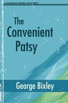 portada The Convenient Patsy (in English)