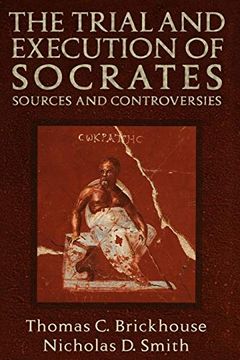 portada The Trial and Execution of Socrates: Sources and Controversies (in English)