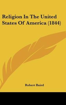 portada religion in the united states of america (1844) (en Inglés)
