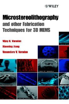 portada microstereolithography and other fabrication techniques for 3d mems (en Inglés)