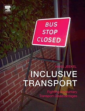 portada Inclusive Transport: Fighting Involuntary Transport Disadvantages (en Inglés)