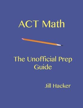 portada ACT Math: The Unofficial Prep Guide
