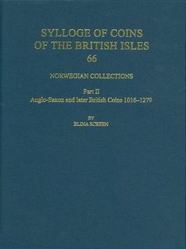 portada Norwegian Collections Part ii: Anglo-Saxon and British Coins, 1016-1279 (Sylloge of Coins of the British Isles) 