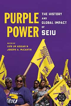 portada Purple Power: The History and Global Impact of Seiu (Working Class in American History) (in English)
