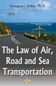 portada The law of Air, Road and sea Transportation (Transportatioin Issues, Policies and R&D)