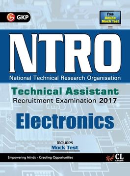 portada NTRO National Technical Reasearch Organisation Technical Assistant Electronics Recruitment Examination 2017 (en Inglés)