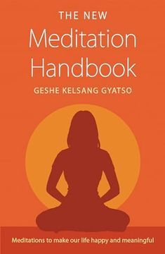 portada The new Meditation Handbook: Meditations to Make our Life Happy and Meaningful (en Inglés)