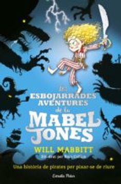 portada Les Esbojarrades Aventures de la Mabel Jones: Il·Lustrat per Ross Collins (L'Illa del Temps) (en Catalá)