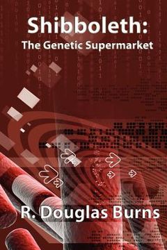 portada shibboleth: the genetic supermarket (in English)