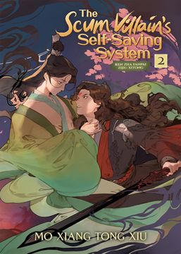 portada The Scum Villain's Self-Saving System: Ren Zha Fanpai Zijiu Xitong (Novel) Vol. 2