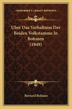portada Uber Das Verhaltniss Der Beiden Volkstamme In Bohmen (1849) (en Alemán)