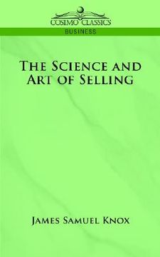 portada the science and art of selling (en Inglés)