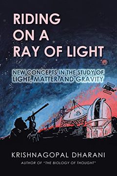 portada Riding on a ray of Light: New Concepts in the Study of Light, Matter and Gravity (in English)