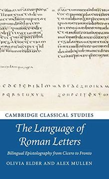 portada The Language of Roman Letters: Bilingual Epistolography From Cicero to Fronto (Cambridge Classical Studies) (en Inglés)