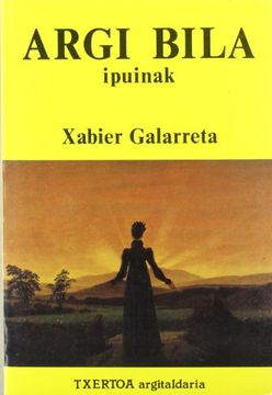 portada Argi Bila: Ipuinak (Colección Askatasun Haizea) (Larrun) (en Euskera)
