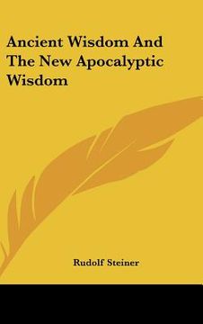portada ancient wisdom and the new apocalyptic wisdom (in English)