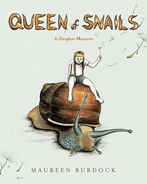 portada Queen of Snails: A Graphic Memoir (in English)