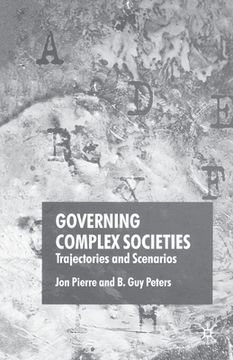 portada Governing Complex Societies: Trajectories and Scenarios (en Inglés)