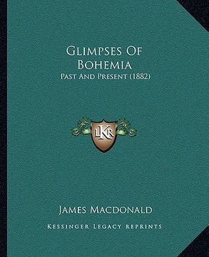 portada glimpses of bohemia: past and present (1882) (en Inglés)