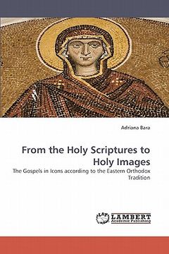 portada from the holy scriptures to holy images (en Inglés)