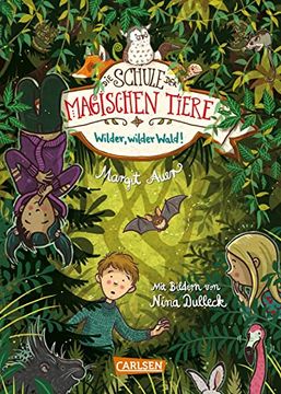 portada Die Schule der Magischen Tiere 11: Wilder, Wilder Wald! (11) (en Alemán)