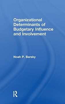 portada Organizational Determinants of Budgetary Influence and Involvement (en Inglés)