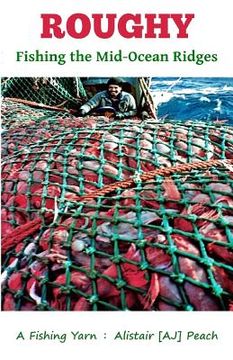 portada Roughy: Fishing The Mid-ocean Ridges (en Inglés)