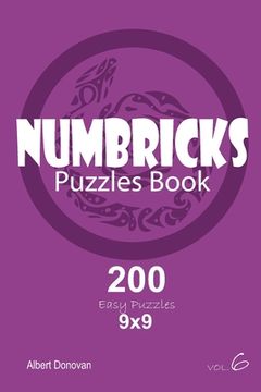 portada Numbricks - 200 Easy Puzzles 9x9 (Volume 6) (en Inglés)