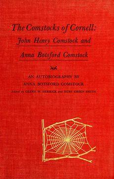 portada The Comstocks of Cornell: John Henry Comstock and Anna Botsford Comstock (in English)
