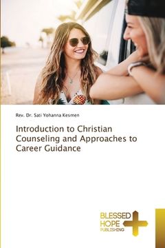 portada Introduction to Christian Counseling and Approaches to Career Guidance (en Inglés)