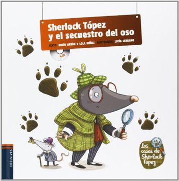 Sherlock Topez y el Secuestro del oso (in Spanish)