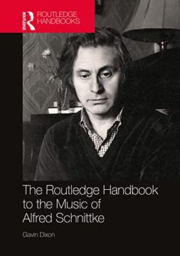 portada The Routledge Handbook to the Music of Alfred Schnittke (Slavonic and East European Music Studies) 